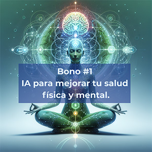 Bono 1 - IA para mejorar tu salud