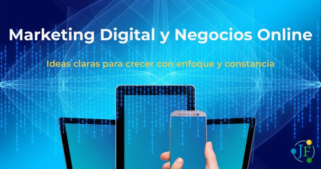 Imagen representativa del blog de Jose Franc sobre marketing digital y negocios online